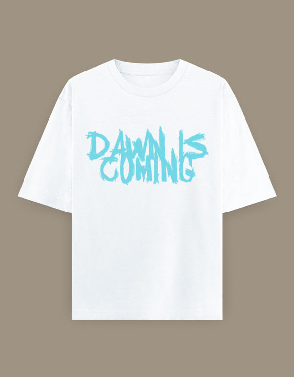 Dawn Is Coming: Classic Oversized Tee